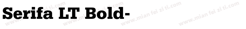 Serifa LT Bold字体转换